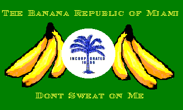 [Flag of the Banana Republic of Miami]